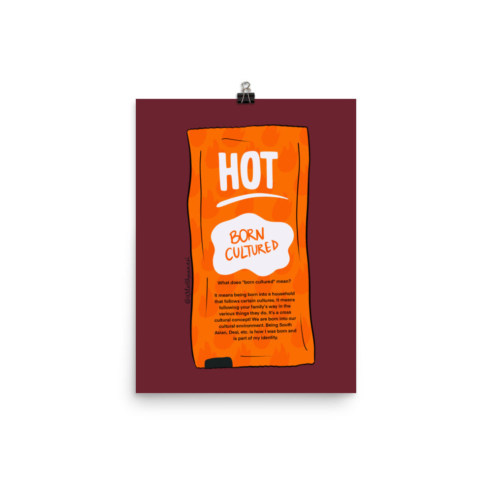 Desi Taco Bell Hot Sauce Print: Born Cultured