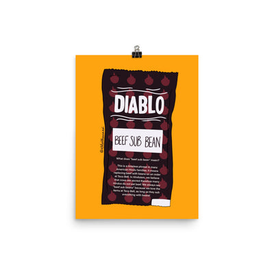 Desi Taco Bell Diablo Sauce Print: Beef Sub Bean