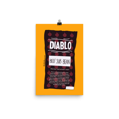 Desi Taco Bell Diablo Sauce Print: Beef Sub Bean