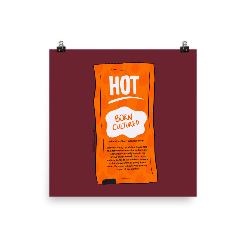 Desi Taco Bell Hot Sauce Print: Born Cultured