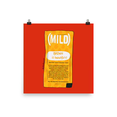 Desi Taco Bell Mild Sauce Print: Brown is Beautiful