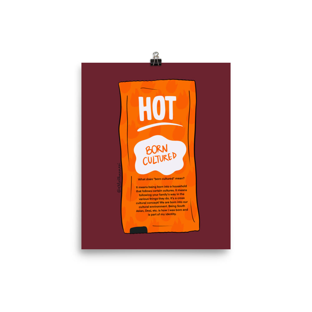 Desi Taco Bell Hot Sauce Print: Born Cultured