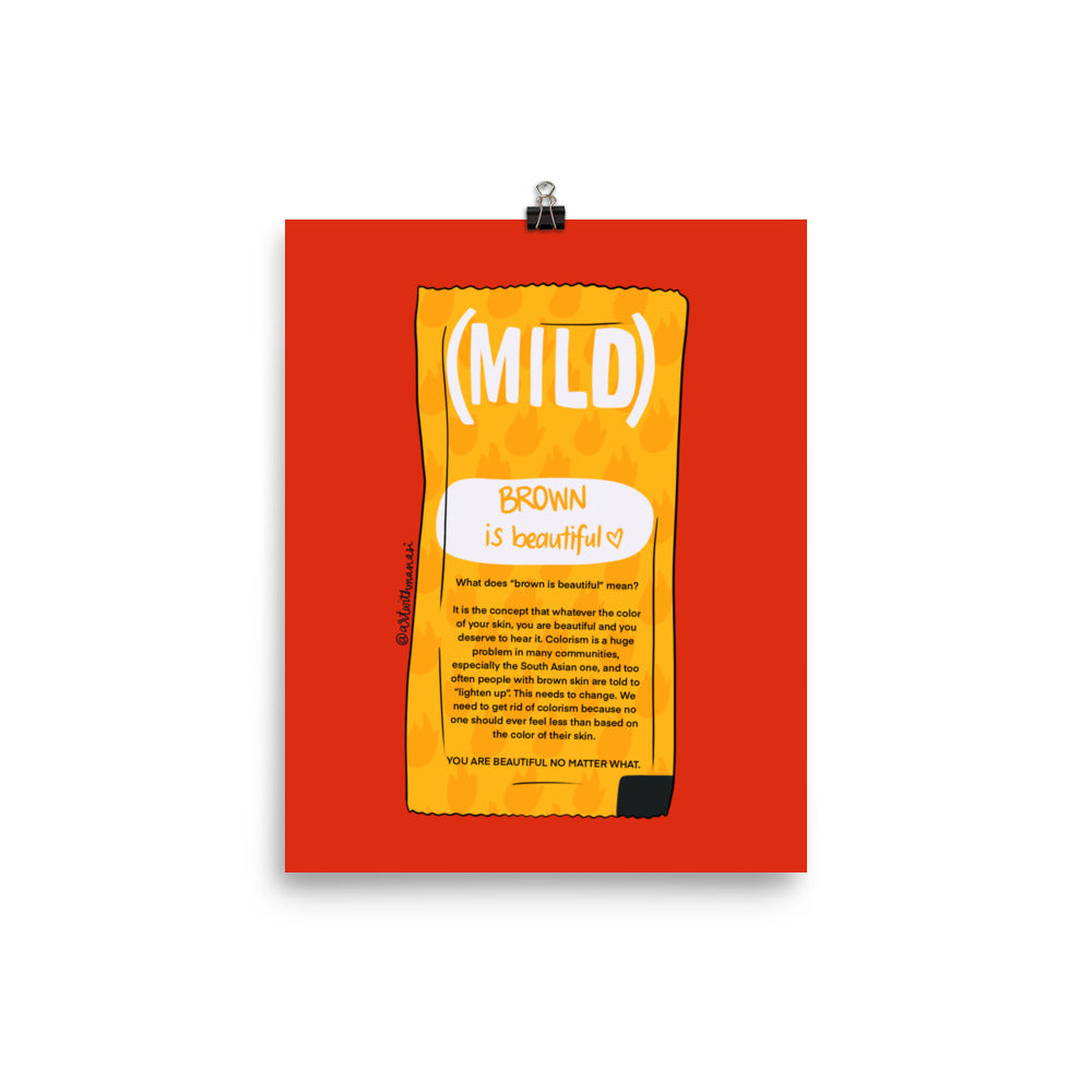 Desi Taco Bell Mild Sauce Print: Brown is Beautiful