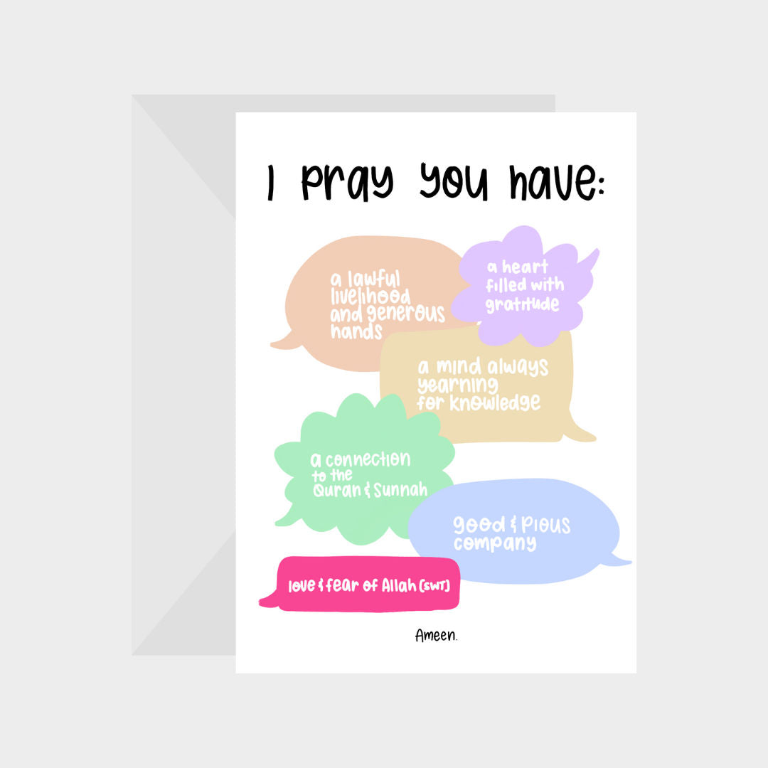 I Pray You Have Greeting Card