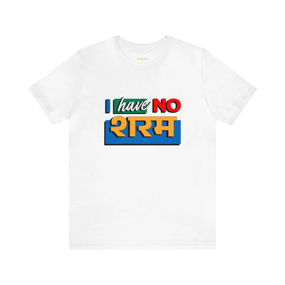 No शरम Graphic T-shirt