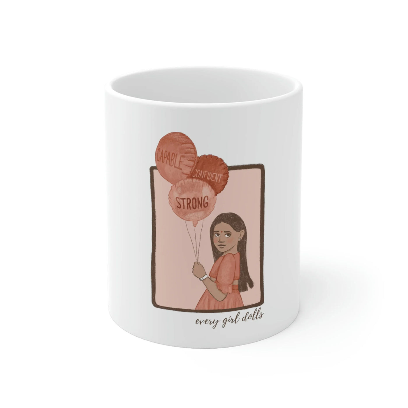 Mug  by Every Girl Dolls