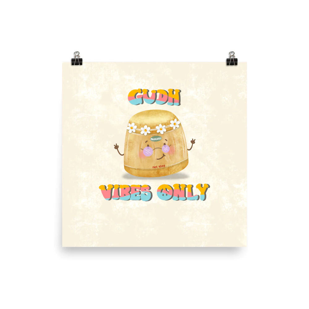 Gudh Vibes Only - Art Print